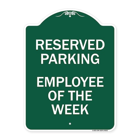 Signmission Designer Series Sign-Employee of Week, Green & White Aluminum Sign, 18" x 24", GW-1824-24102 A-DES-GW-1824-24102